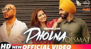 Dholna Lyrics – Qismat | Ammy Virk