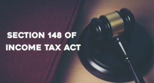 section 148 of income tax act time limit