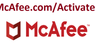 McAfee.com/Activate – Download, Install & Activate Security For Your PC or Mac
