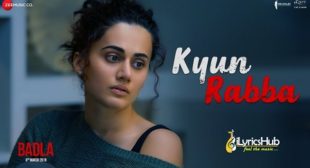 KYUN RABBA LYRICS – BADLA | ARMAAN MALIK | iLyricsHub