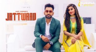 JATTWAAD LYRICS – HARF CHEEMA, GURLEZ AKHTAR | iLyricsHub