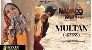 MULTAN LYRICS – MANNAT NOOR | NADHOO KHAN | iLyricsHub MULTAN LYRICS – MANNAT NOOR | NADHOO KHAN | iLyricsHub