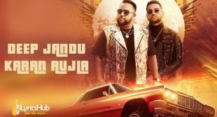 SNAKE LYRICS – DEEP JANDU Ft. KARAN AUJLA | iLyricsHub