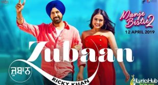 ZUBAAN LYRICS – RICKY KHAN | MANJE BISTRE 2 | iLyricsHub