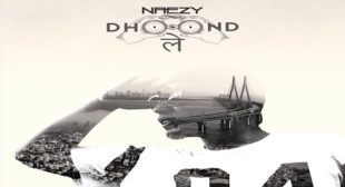 DHOOND LE LYRICS – NAEZY | iLyricsHub