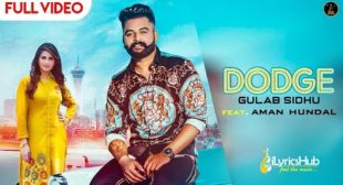 DODGE LYRICS – GURLEZ AKHTAR, GULAB SIDHU | iLyricsHub