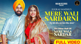 Mere Wali Sardarni Lyrics – Jugraj Sandhu