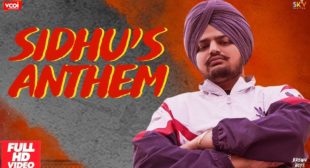 Sidhu’s Anthem Lyrics – Sidhu Moose Wala Sidhu’s Anthem Lyrics – Sidhu Moose Wala