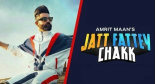 JATT FATTEY CHAKK – AMRIT MAAN | iLyricsHub