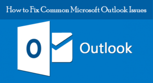 How to Fix Most Common Outlook Issues?
