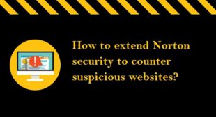 How to extend Norton security to counter suspicious websites?