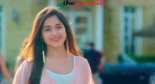 Downtown Wal Gediyan Lyrics – Mr Dee & Jannat Zubair | theLyrically Lyrics