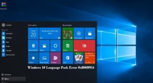 How to Fix Windows 10 Language Pack Error 0x800f0954 – office.com/setup