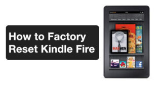 How to Factory Reset a Kindle Fire- Easy Tutorial – mcafee.com/activate