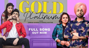 Gold Platinum Lyrics – Jordan Sandhu