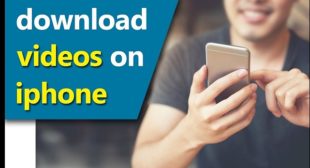 HOW TO DOWNLOAD VIDEOS ON IPHONE? HOW TO DOWNLOAD VIDEOS ON IPHONE?