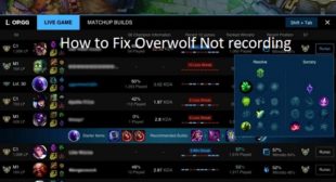 How to Fix Overwolf Not recording