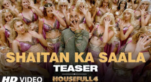 Shaitan Ka Saala Lyrics from Housefull 4