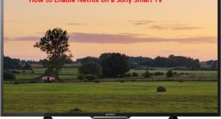 How to Enable Netflix on a Sony Smart TV