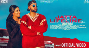 Gagan Kokri’s New Song Jatta Ban Lifeline Ve