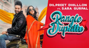 Rangle Dupatte Lyrics – Dilpreet Dhillon
