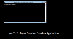 How to Fix Blank Creative Desktop Application? – McAfee Activate