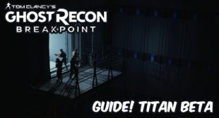 How to Beat Titan Beta in Ghost Recon Breakpoint?