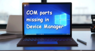How to Solve the Missing COM Ports on Device Manager – norton.com/setup