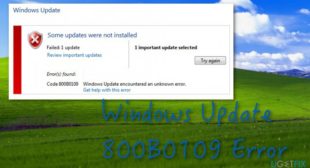 How to Troubleshoot Windows 800B0109 Error?