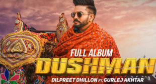 Dushman – Dilpreet Dhillon