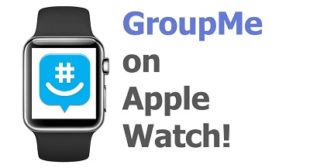 How to Add GroupMe to Apple Watch?