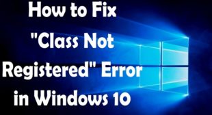 How to Fix ‘Class not registered’ Error on Windows 10? – Webroot.com/safe