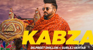 Kabza Lyrics – Dilpreet Dhillon