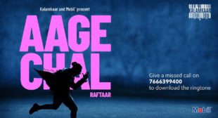 Aage Chal Lyrics in Hindi and English- Raftaar