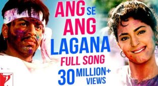Ang Se Ang Lagana Lyrics In Hindi And English – Darr | Shah Rukh Khan