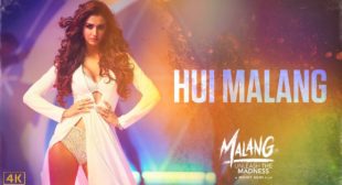Hui Malang Lyrics In Hindi And English – Malang|Disha Patani