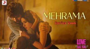 Mehrama Lyrics ~ LyricsZoon | Best Hindi Lyrics Collection