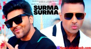 सुरमा सुरमा Surma Surma Song Lyrics – Guru Randhawa