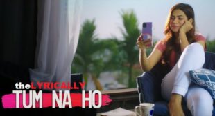 Tum Na Ho – Prakriti Kakar Lyrics