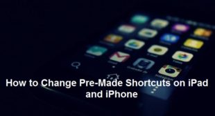 How to Change Pre-Made Shortcuts on iPad and iPhone – Nation Directory