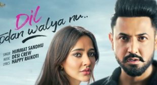 Dil Todan Walya Nu Lyrics – Himmat Sandhu Dil Todan Walya Nu Lyrics – Himmat Sandhu