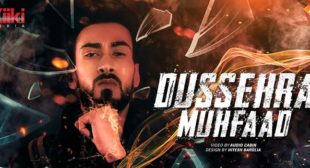 Dussehra Lyrics – Muhfaad Dussehra Lyrics – Muhfaad