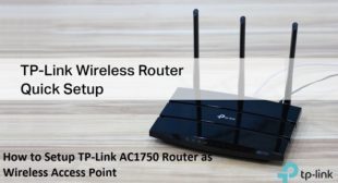 How to Setup TP-Link AC1750 Router as Wireless Access Point