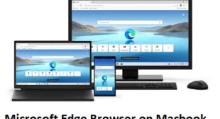 How to Use Microsoft Edge Browser on Macbook