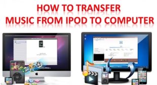 How to Transfer Music From iPod to Computer