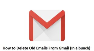 How to Delete Old Emails From Gmail (In a bunch) – Webroot Safe