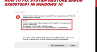 How to Fix the System Restore Error 0x80070091 on Window 10 – ESET Activation