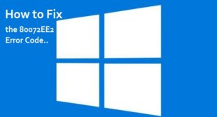 How to Fix the 80072EE2 Error Code on Windows 10?