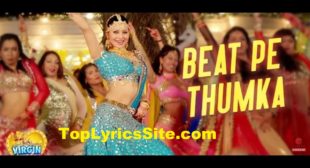 Beat Pe Thumka Lyrics – Virgin Bhanupriya – TopLyricsSite.com