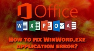 How to Fix “WinWord.exe” Application Error Message